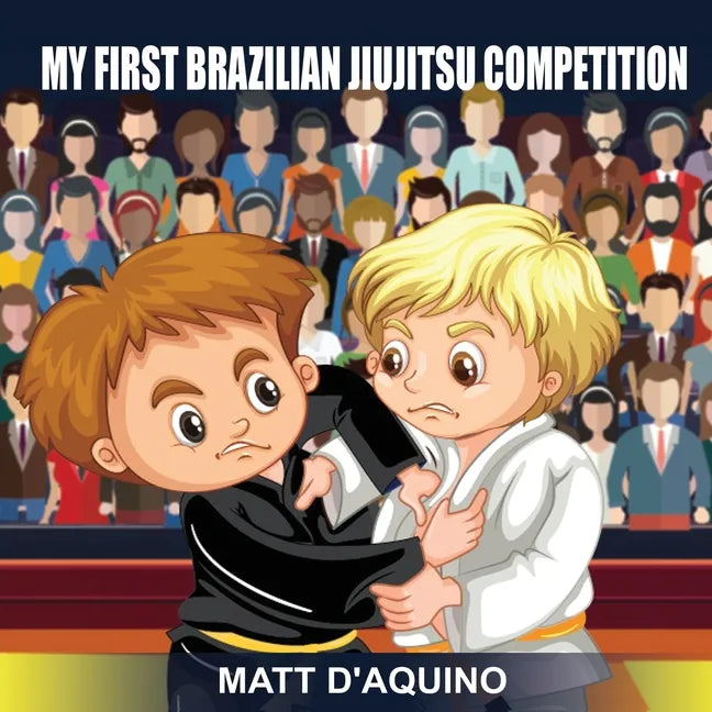 My First Brazilian Jiujitsu Competition - Paperback
