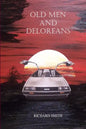 Old Men And Deloreans - Paperback