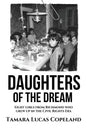 Daughters of the Dream: Eight Girls from Richmond Who Grew Up in the Civil Rights Era - Paperback