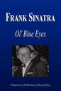 Frank Sinatra - Ol' Blue Eyes (Biography) - Paperback