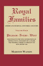Royal Families: Americans of Royal and Noble Ancestry, Volume Four: Pelham-Avery-West: Descendants for Nine Generations of Thomas West - Paperback