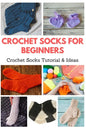 Crochet Socks for Beginners: Crochet Socks Tutorial & Ideas - Paperback