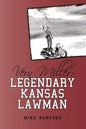 Vern Miller: Legendary Kansas Lawman - Paperback