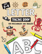 Letter Tracing Book for Preschoolers and Toddlers: Homeschool, Preschool Skills for Ages 2-4 Year Olds (Big ABC Books) Trace Letters and Numbers Workb - Paperback