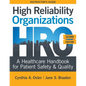 INSTRUCTOR GUIDE for High Reliability Organizations, Second Edition: A Healthcare Handbook for Patient Safety & Quality - Paperback
