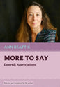 More to Say: Essays and Appreciations - Paperback
