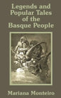Legends and Popular Tales of the Basque People - Paperback