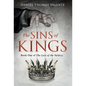 The Sins of Kings - Hardcover