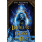 The Looking Glass of the Past - Paperback