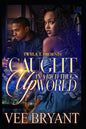 Caught Up In A Rich Thug's Life - Paperback