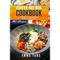 Korean And Wok Cookbook: 2 Books In 1: 140 Recipes For Authentic Asian Food - Paperback