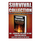 Survival Collection: 100 + Essential Tips How To Find Food And Shelter And Stay Alive In The Wild: (Survival Pantry, Preppers Pantry, Prepp - Paperback