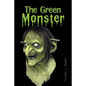 The Green Monster - Paperback