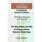 Honorary Chicago Guidebook: The Who, Where, and Why of Chicago's Brown Honorary Street Signs - Paperback