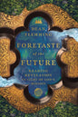 Foretaste of the Future: Reading Revelation in Light of God's Mission - Paperback