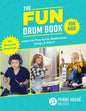 The Fun Drum Book for Kids: Learn to Play Rock, Rudiments, Songs & Solos! No Drum Set Required! - Paperback