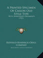 A Printed Specimen Of Caslon Old Style Type: With Appropriate Ornaments (1921) - Hardcover