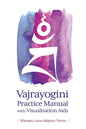 Vajrayogini Practice Manual with Visualization Aids - Paperback