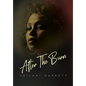 After the Burn - Hardcover
