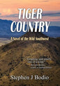 Tiger Country: A Novel of the Wild Southwest - Hardcover