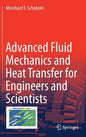 Advanced Fluid Mechanics and Heat Transfer for Engineers and Scientists - Hardcover