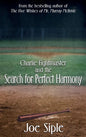 Charlie Fightmaster and the Search for Perfect Harmony - Hardcover