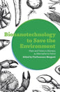 Bionanotechnology to Save the Environment: Plant and Fishery's Biomass as Alternative to Petrol - Hardcover