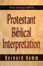 Protestant Biblical Interpretation: A Textbook of Hermeneutics - Paperback