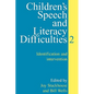 Children's Speech and Literacy Difficulties: Identification and Intervention - Paperback