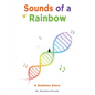 Sounds of a Rainbow: A Bedtime Story - Paperback