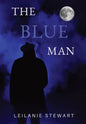 The Blue Man: A haunted friendship across the decades - Hardcover