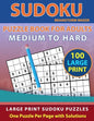 Sudoku Puzzle Book for Adults: Medium to Hard 100 Large Print Sudoku Puzzles - One Puzzle Per Page with Solutions (Brain Games Book 9) - Paperback