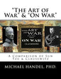 The Art of War & On War: " A Comparison of Sun Tzu & Clausewitz " - Paperback