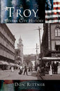 Troy: A Collar City History - Hardcover
