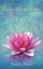 Daily Affirmations for Mindful Eating - Paperback
