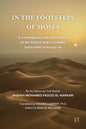 In the Footsteps of Moses: A Contemporary Sufi Commentary on the Story of God's Confidant (kalīm Allāh) in the Qurʾān - Paperback