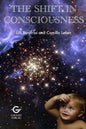 The Shift in Consciousness - Paperback
