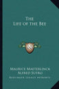 The Life of the Bee - Paperback