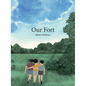 Our Fort - Hardcover