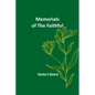 Memorials of the Faithful - Paperback