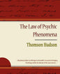 The Law of Psychic Phenomena - Thomson Hudson - Paperback