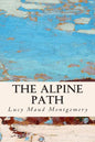 The Alpine Path - Paperback