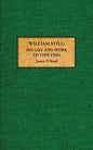 William Still: His Life and Work to This Time - Paperback