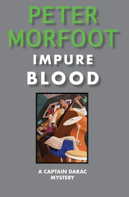 Impure Blood: A Captain Darac Mystery - Paperback