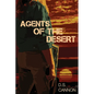 Agents of the Desert - Paperback