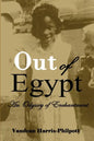Out Of Egypt: An Odyssey of Enchantment - Paperback