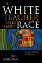 A White Teacher Talks about Race - Paperback