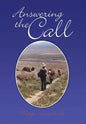 Answering the Call - Hardcover