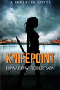 Knifepoint: Breakers, Book 3 - Paperback