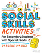 Social Skills Activities for Secondary Students with Special Needs - Paperback